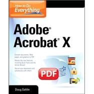 How to Do Everything Adobe Acrobat X