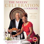 The Neelys' Celebration Cookbook Down-Home Meals for Every Occasion