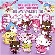 Hello Kitty and Friends Be My Valentine