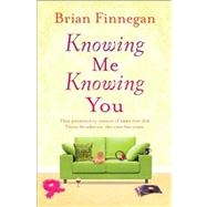 Knowing Me Knowing You