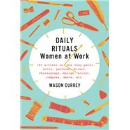 Daily Rituals: Women at Work