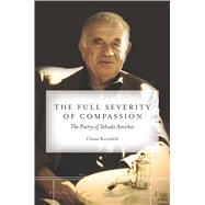The Full Severity of Compassion