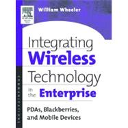 Integrating Wireless Technology in the Enterprise