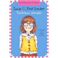 Junie B. Jones #20: Toothless Wonder