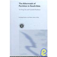 The Aftermath of Partition in South Asia