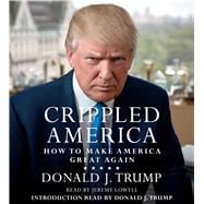 Crippled America How to Make America Great Again