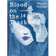 Blood on the Tracks 14