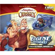 Adventures in Odyssey ® #44: Eugene Returns