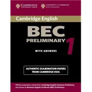Cambridge BEC Preliminary 1: Practice Tests from the University of Cambridge Local Examinations Synd