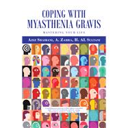 Coping with Myasthenia Gravis