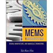 MEMS and Microsystems Design, Manufacture, and Nanoscale Engineering