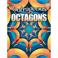 Outrageous Octagons