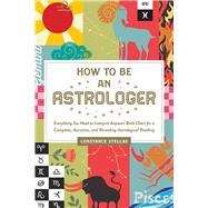 How to Be an Astrologer