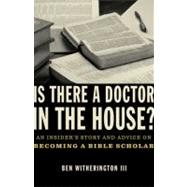 Is There a Doctor in the House?