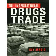 The International Drugs Trade