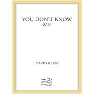 You Don't Know Me