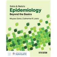 Szklo & Nieto's Epidemiology: Beyond the Basics Beyond the Basics