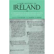 A New History of Ireland, Volume VIII A Chronology of Irish History to 1976: A Companion to Irish Hi