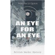 AN EYE FOR AN EYE (British Murder Mystery) Whodunit Classic
