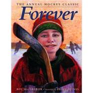 Forever The Annual Hockey Classic
