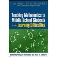Teaching Mathematics to Middle School Students with Learning Difficulties
