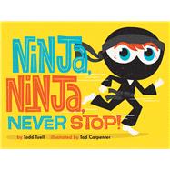 Ninja Ninja Never Stop