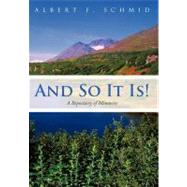 And So It Is! : A Repository of Memories