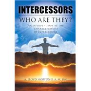 INTERCESSORS WHO ARE THEY