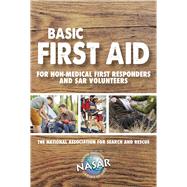 Basic First Aid for Non-medical First Responders and Sar Volunteers