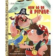 How to be a Pirate