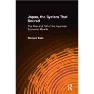 Japan the System That Soured
