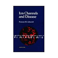 Ion Channels and Disease