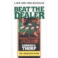 Beat the Dealer A Winning Strategy for the Game of Twenty-One