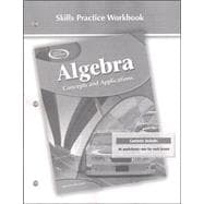 Algebra: Concepts and Applications, Skills Practice Workbook