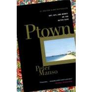 Ptown Art, Sex, and Money on the Outer Cape