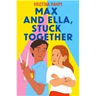 Max and Ella, Stuck Together