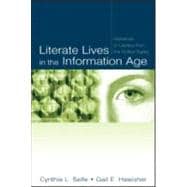 Literate Lives in the Information Age: Narratives of Literacy From the United States