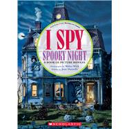 I Spy Spooky Night: A Book of Picture Riddles