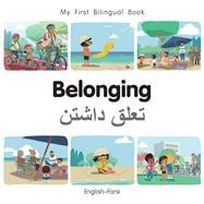 My First Bilingual Book - Belonging (English-Farsi)