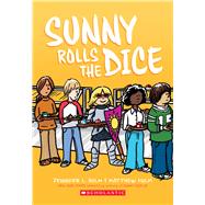 Sunny Rolls the Dice (Sunny Series #3) by Jennifer L. Holm