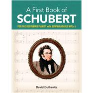 A First Book of Schubert With Downloadable MP3s