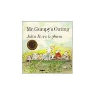 Mr. Gumpy's Outing by John Burningham