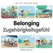 My First Bilingual Book - Belonging (English-German)