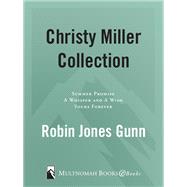 21893X Volume 1 3-in-1 Christy Miller Collection Book by Gunn Robin Jones