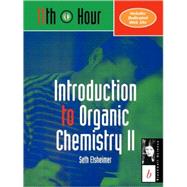 Introduction to Organic Chemistry II