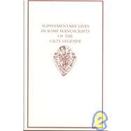 Supplementary Lives in Some Manuscripts of the Gilte Legende