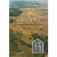 The Tribe Of Witches: The Religion of the Dobunni and Hwicce