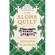 The Aloha Quilt An Elm Creek Quilts Novel
