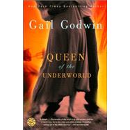 Queen of the Underworld A Novel