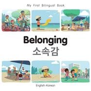 My First Bilingual Book - Belonging (English-Korean)